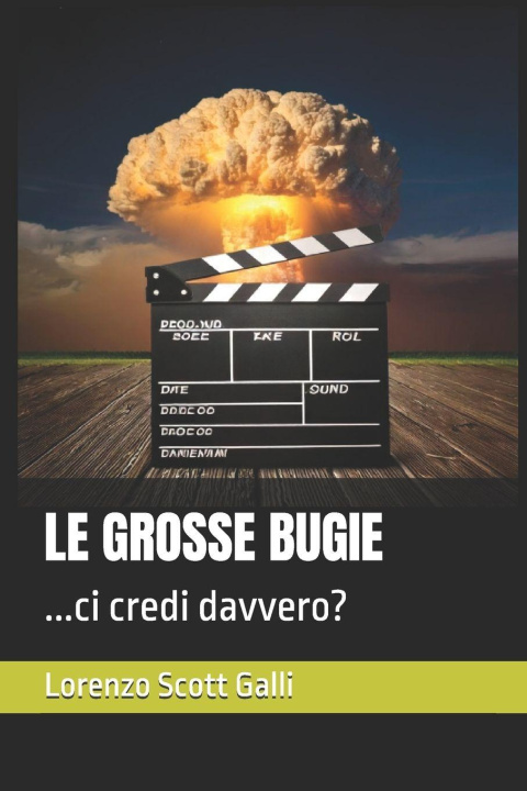 Kniha LE GROSSE BUGIE Lorenzo Scott Galli