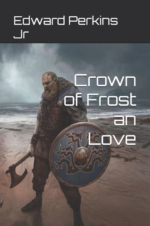 Kniha Crown of Frost an Love Edward Perkins Jr