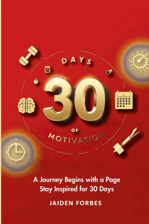 Kniha 30 Days of Motivation Jaiden Forbes