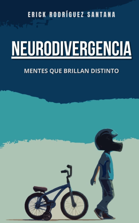 Knjiga NEURODIVERGENCIA Erick Rodríguez Santana