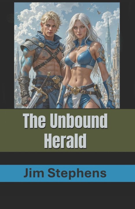 Book The Unbound Herald Jim Stephens