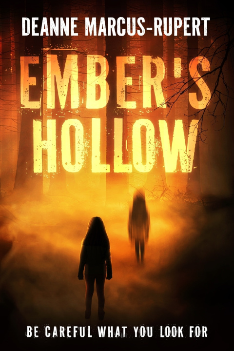 Kniha Ember's Hollow Deanne Marcus-Rupert