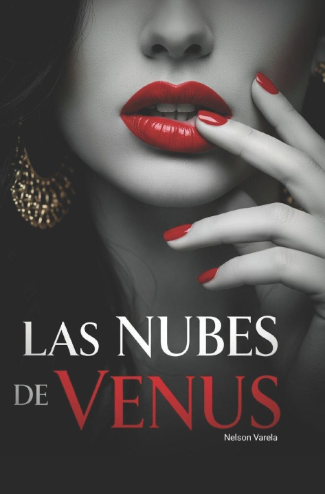 Könyv Las Nubes de Venus Nelson Varela