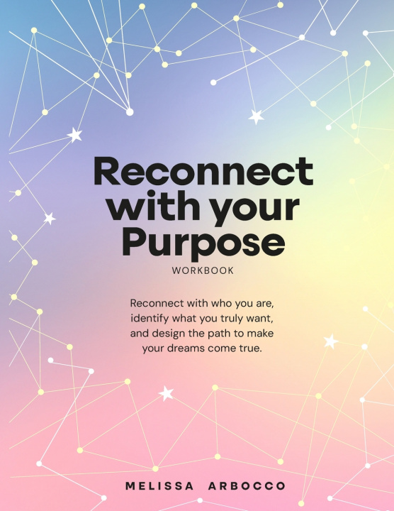 Kniha Reconnect with Your Purpose Melissa Arbocco