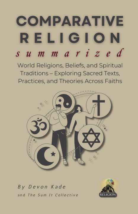 Knjiga COMPARATIVE RELIGION Summarized Devon Kade
