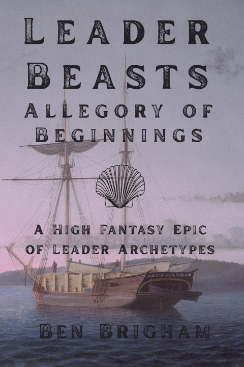 Kniha Leader Beasts Ben Brigham