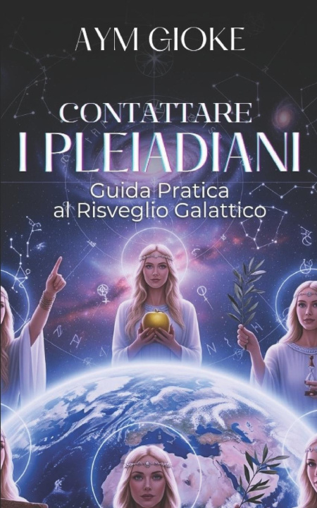 Kniha Contattare i Pleiadiani Aym Gioke