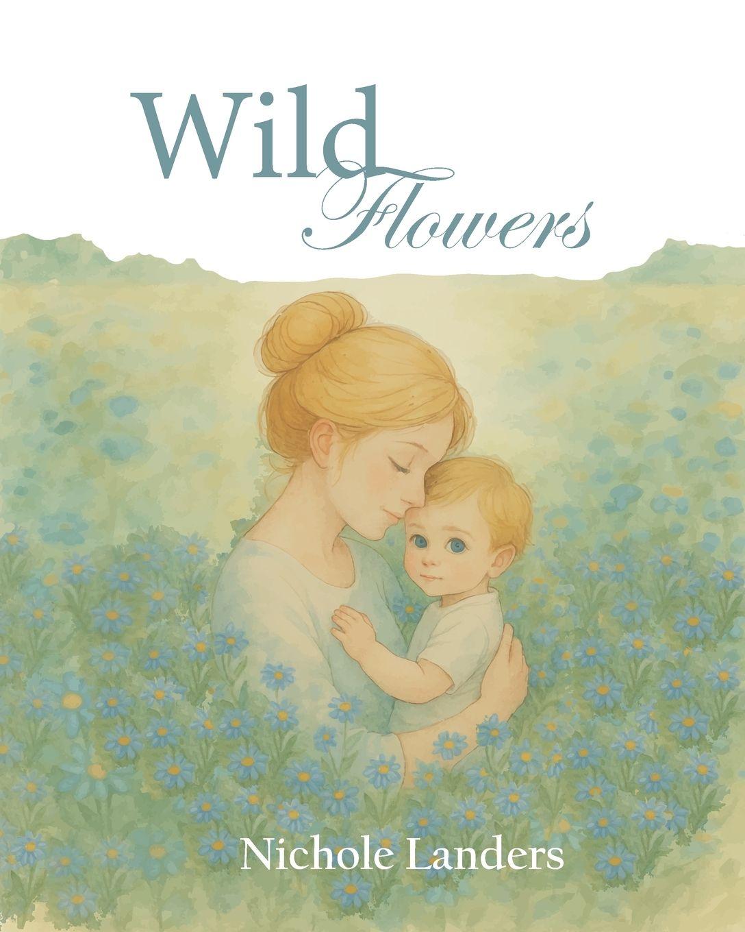 Kniha Wild Flowers Nichole Landers