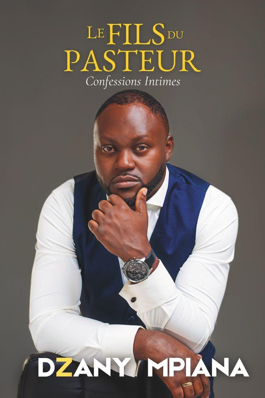 Kniha Le Fils du Pasteur Dzany Mpiana