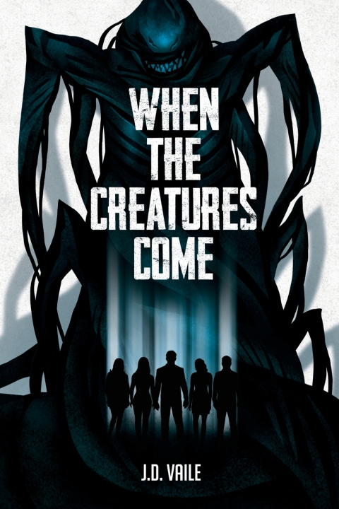 Book When The Creatures Come J.D. Vaile