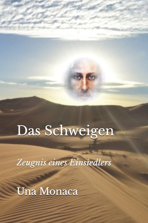 Kniha Das Schweigen Una Monaca