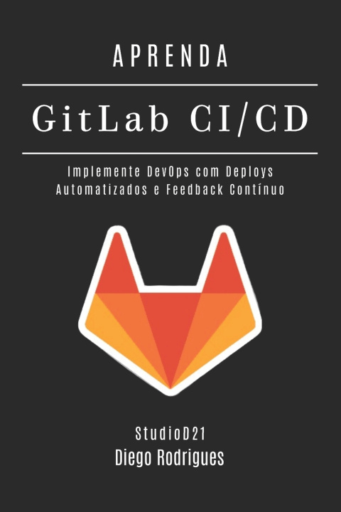 Book APRENDA GitLab CI/CD StudioD21 Smart Tech Content