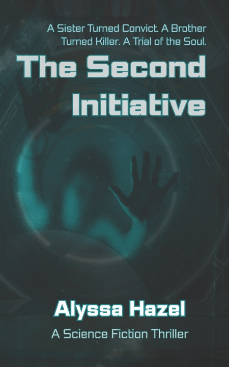 Knjiga The Second Initiative Alyssa Hazel