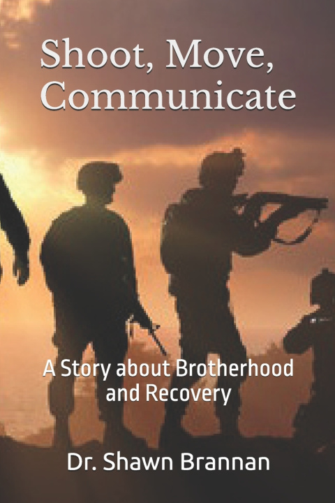 Kniha Shoot, Move, Communicate Shawn Michael Brannan