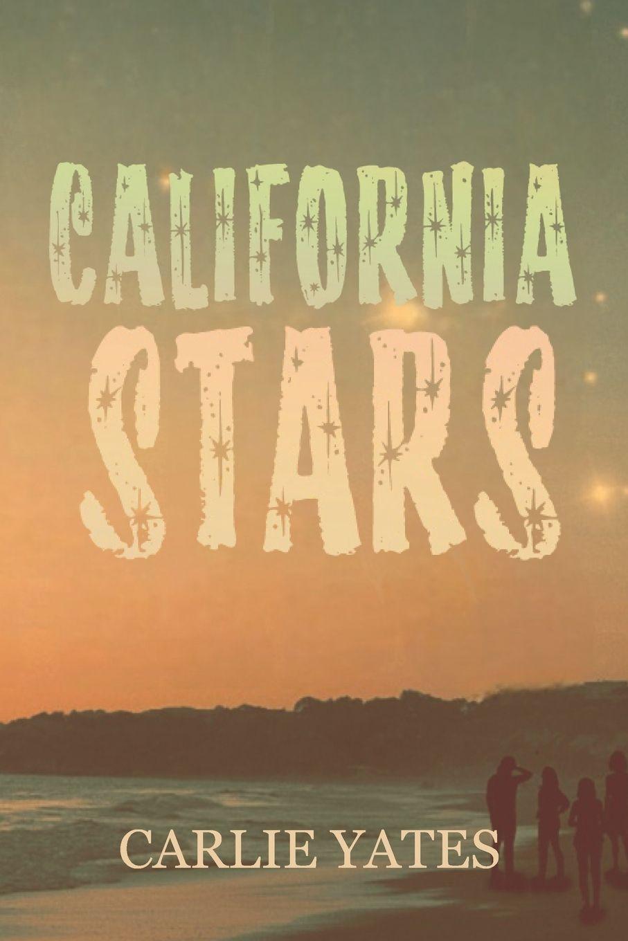 Book California Stars Carlie Yates