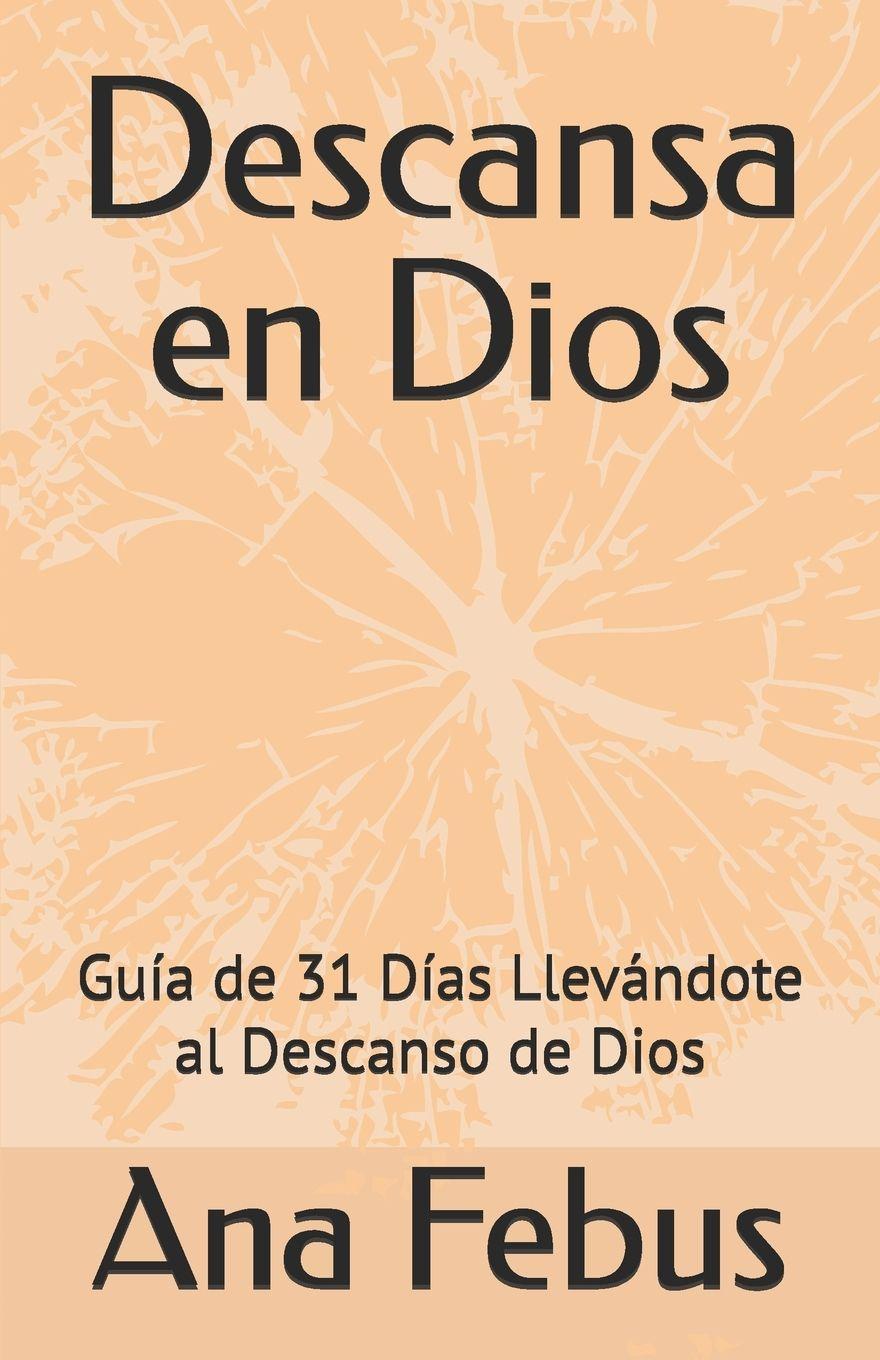 Knjiga Descansa en Dios Ana Febus
