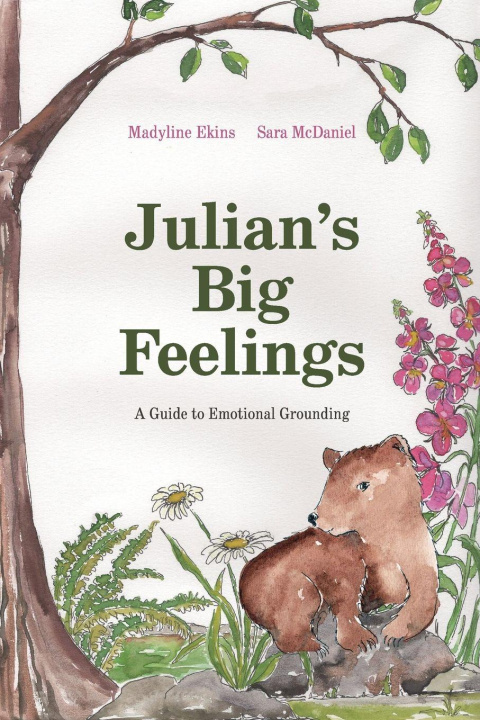 Kniha Julian's Big Feelings Madyline J Ekins