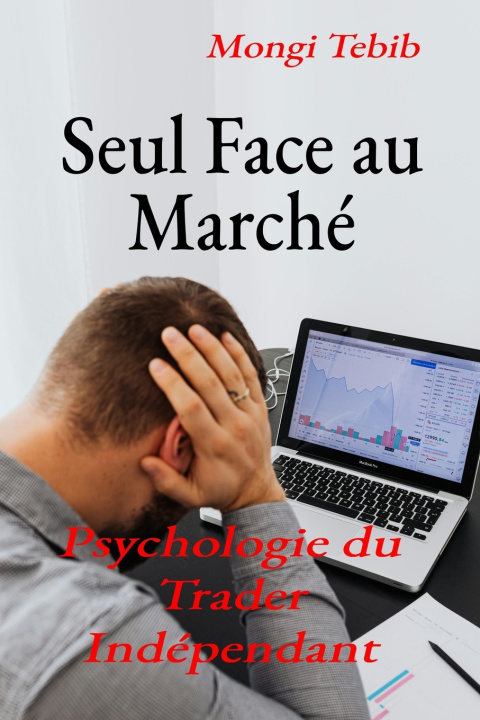 Book Seul Face au Marché Mongi TEBIB