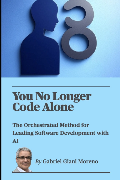 Kniha You No Longer Code Alone Gabriel J O Giani Moreno