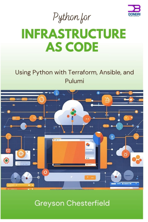 Könyv Python for Infrastructure as Code Greyson Chesterfield