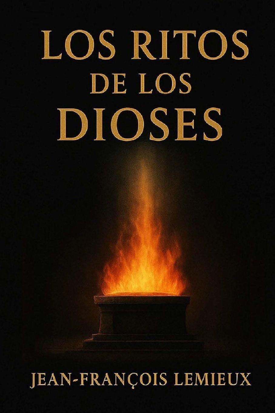 Knjiga Los Ritos de los Dioses Jean-François Lemieux