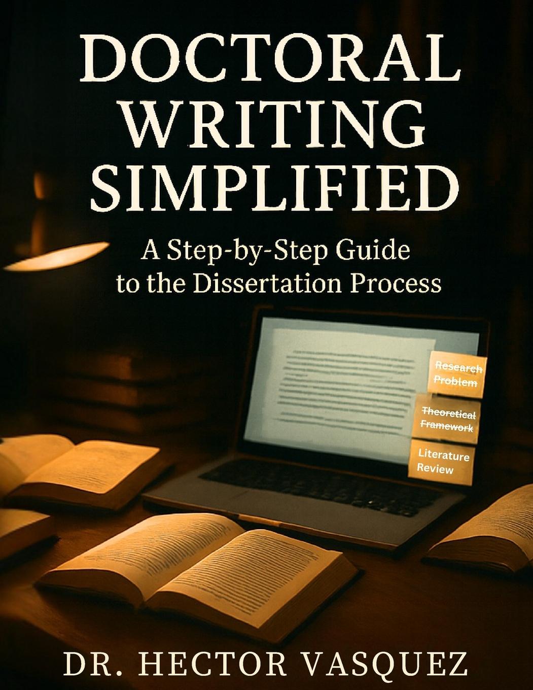 Könyv Doctoral Writing Simplified Hector Vasquez