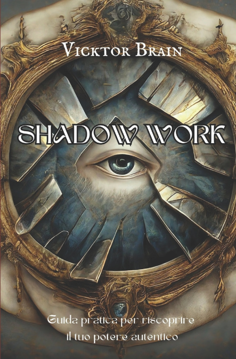 Könyv SHADOW WORK Vicktor Brain