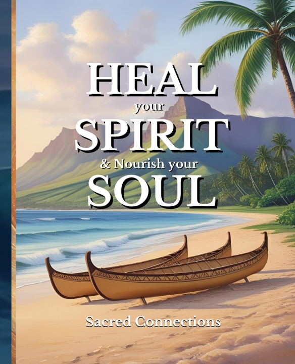 Kniha HEAL your SPIRIT & Nourish your SOUL Ellie Ashford