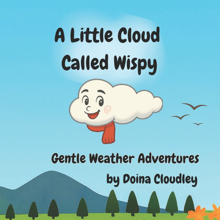 Book A Little Cloud Called Wispy Doina Cloudley