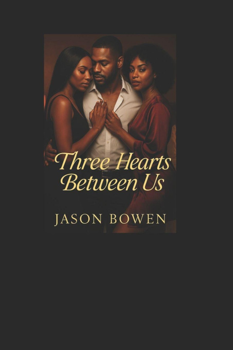 Book Three Hearts Between Us Jason Bowen