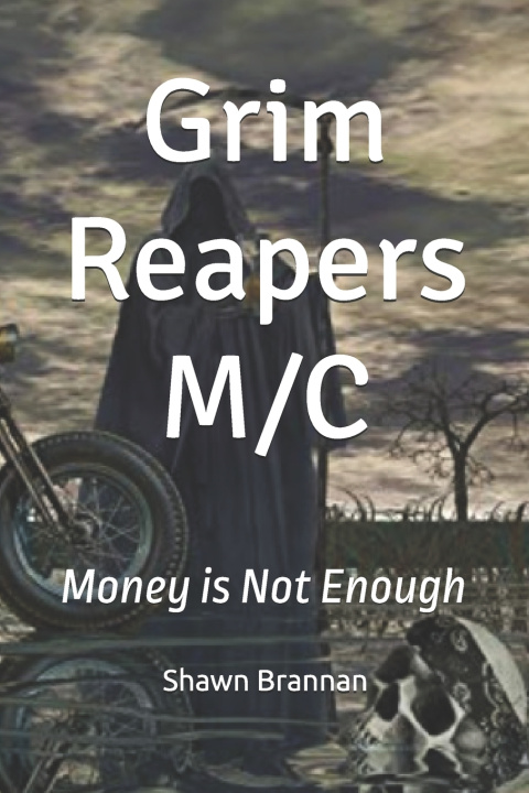 Kniha Grim Reapers M/C Shawn Michael Brannan