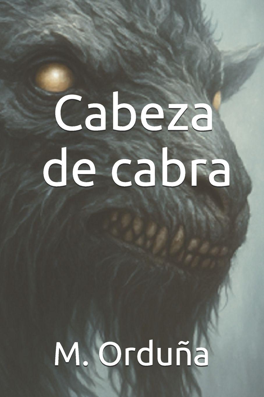 Kniha Cabeza de cabra Manuel Orduña Gutierrez