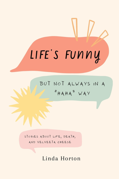 Buch Life's Funny Linda Horton