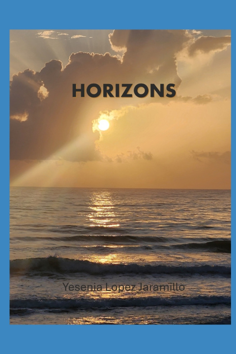 Kniha Horizons Yesenia Lopez Jaramillo