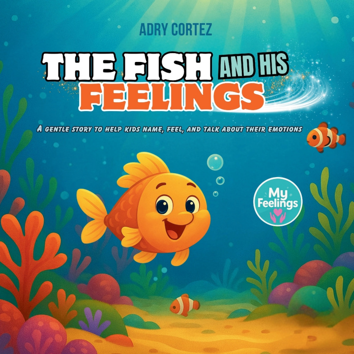 Book The Fish and His Feelings Adry Cortez