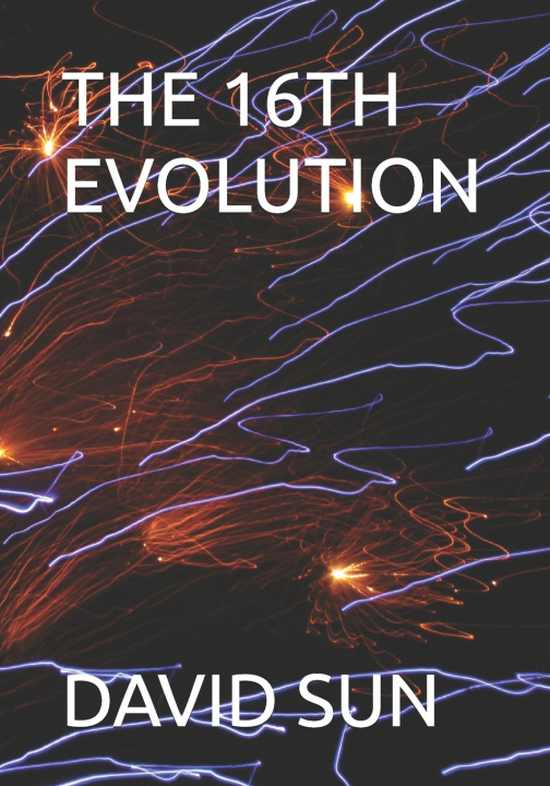 Könyv THE 16TH EVOLUTION DAVID SUN