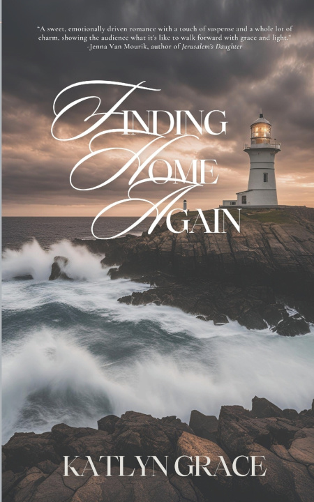 Knjiga Finding Home Again Katlyn Grace