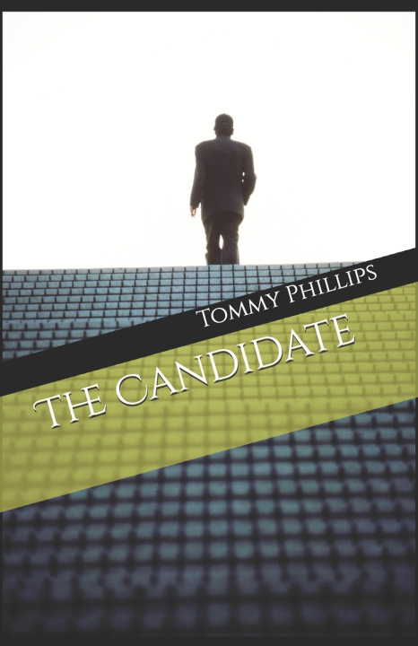 Kniha The Candidate Tommy Phillips
