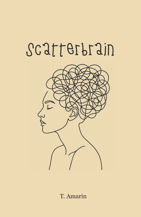 Könyv Scatterbrain T Amarin