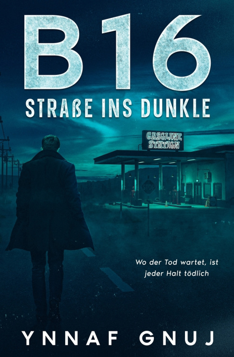 Knjiga B16 - Straße ins Dunkel Ynnaf Gnuj