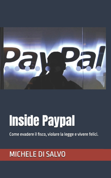 Könyv Inside Paypal MICHELE DI SALVO