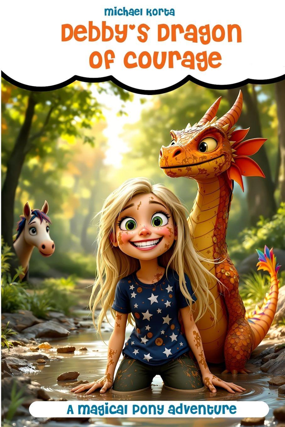 Knjiga Debby's Dragon of Courage Michael Korta