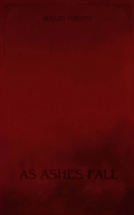 Könyv As Ashes Fall Shelby Greene