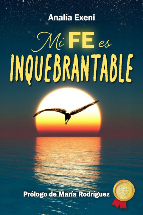Book MI FE ES INQUEBRANTABLE Analía Exeni