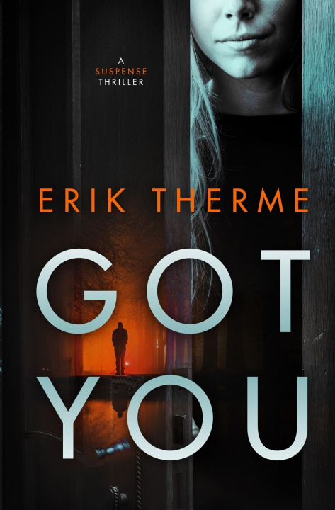 Knjiga Got You Erik Therme