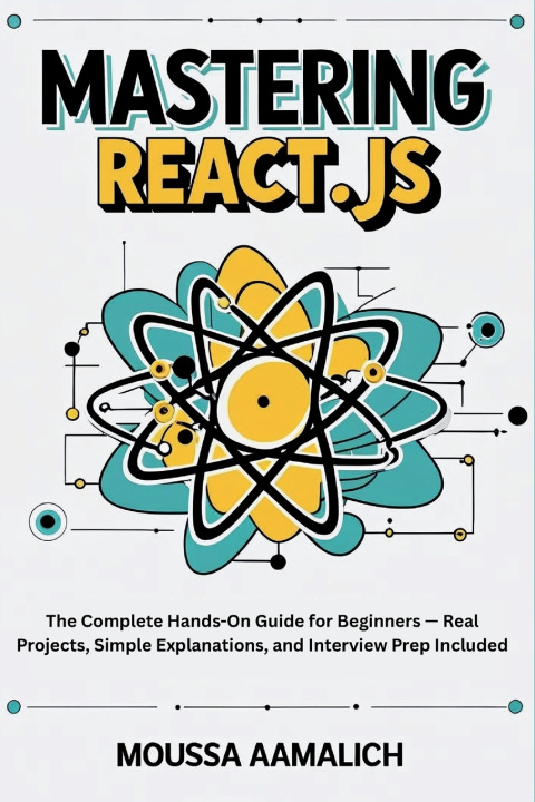 Knjiga Mastering React.js MOUSSA AAMALICH