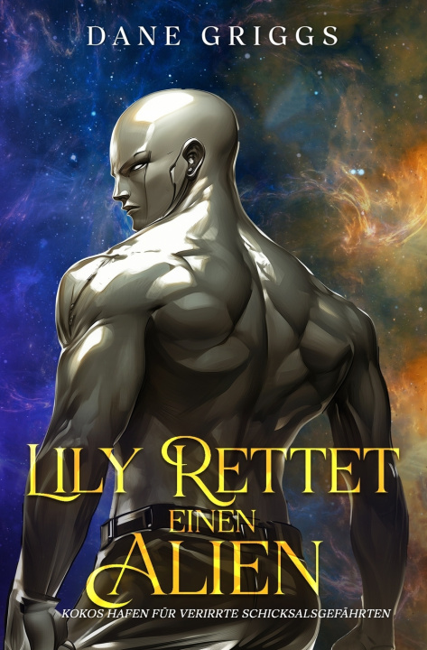 Knjiga Lily Rettet einen Alien Dane Griggs