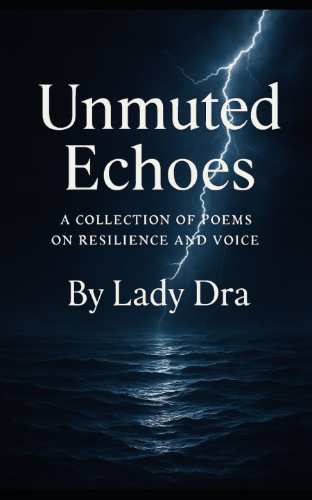 Kniha Unmuted Echoes Lady Dra
