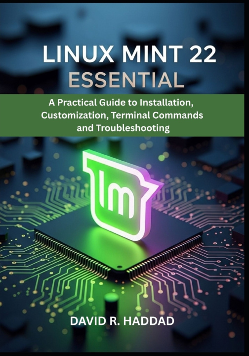Knjiga LINUX MINT 22 ESSENTIAL DAVID R. HADDAD