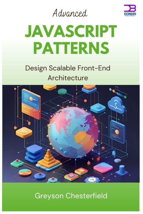 Könyv Advanced JavaScript Patterns Greyson Chesterfield